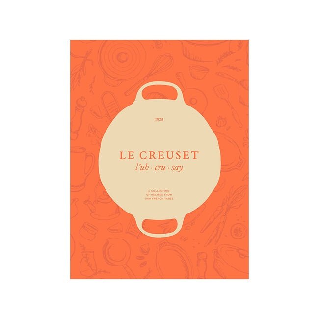Le Creuset Le Creuset Cook Book: A Collection of Recipes From Our French Table 086324103047 Books CDA Gourmet book Cook Book 1