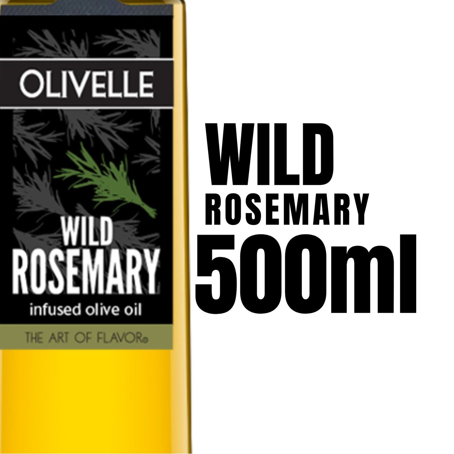 Olivelle Wild Rosemary - 500ML 10604 Olivelle Oil and Vinegar CDA Gourmet 500ml Composite Product 2