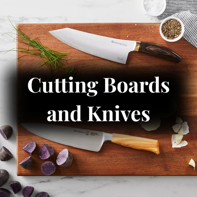 Cutting Boards and Knives