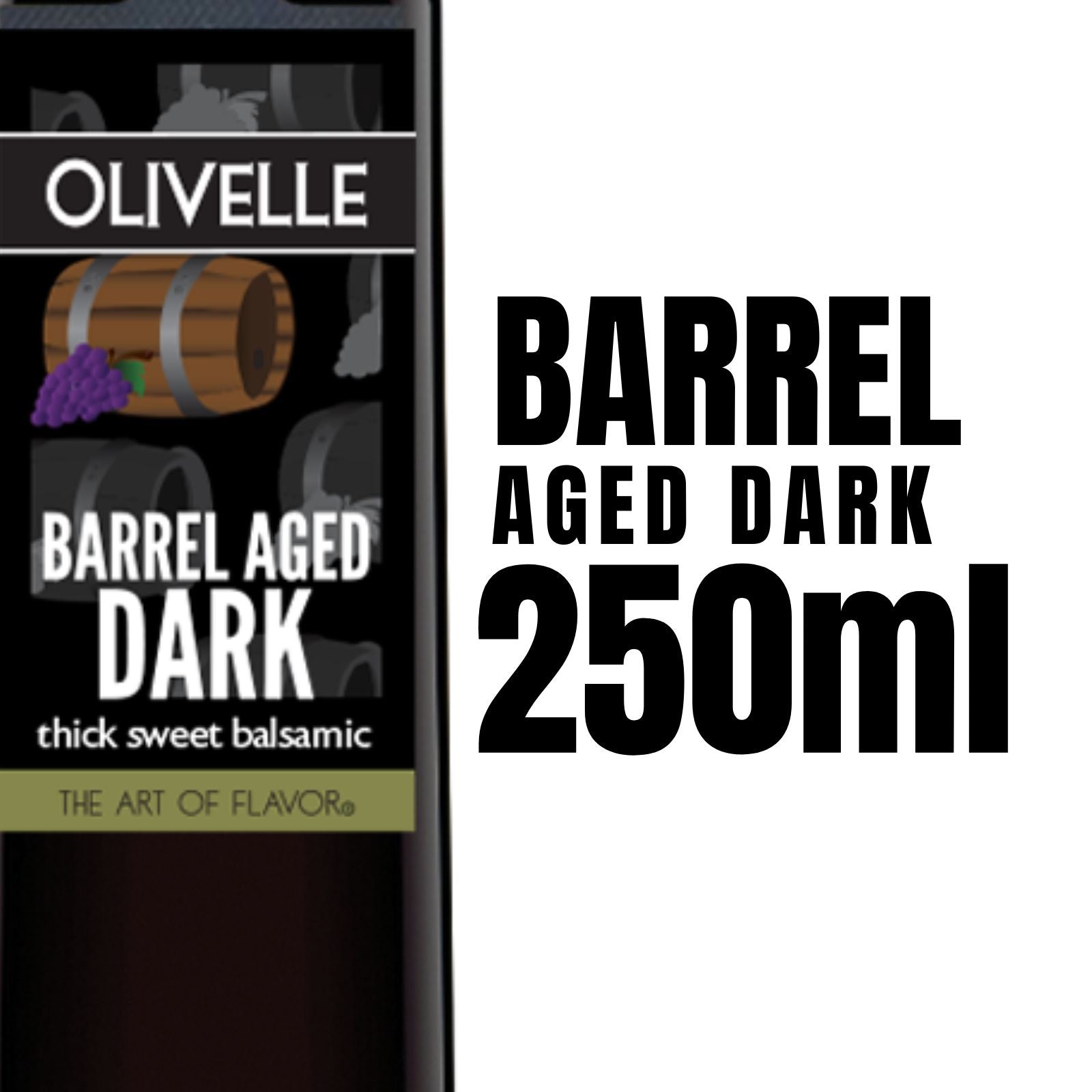 Olivelle Barrel Aged Dark - 250ML 10620 Olivelle Oil and Vinegar CDA Gourmet 250ml Balsamic 2