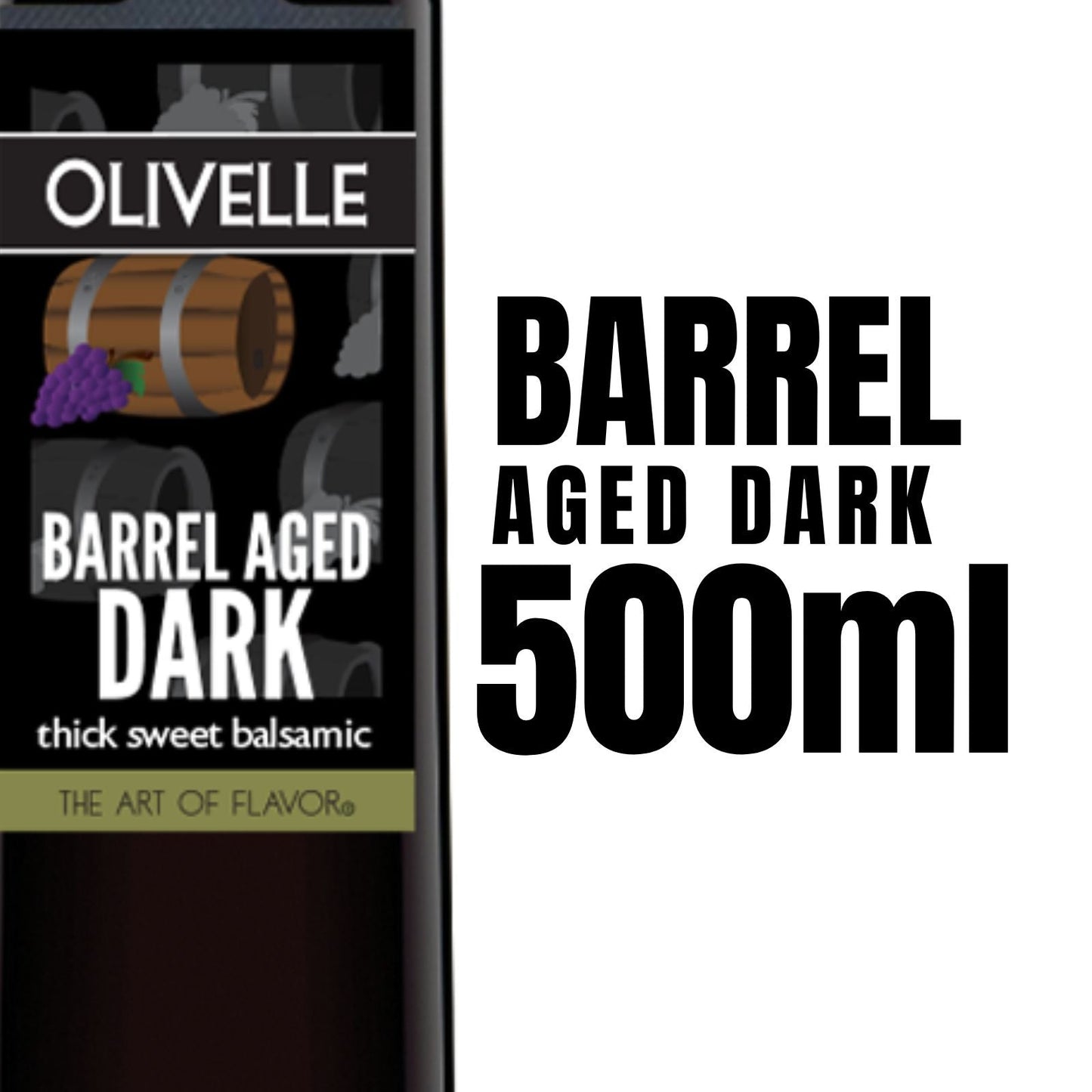 Olivelle Barrel Aged Dark - 500ML 10621 Olivelle Oil and Vinegar CDA Gourmet 500ml Balsamic 2