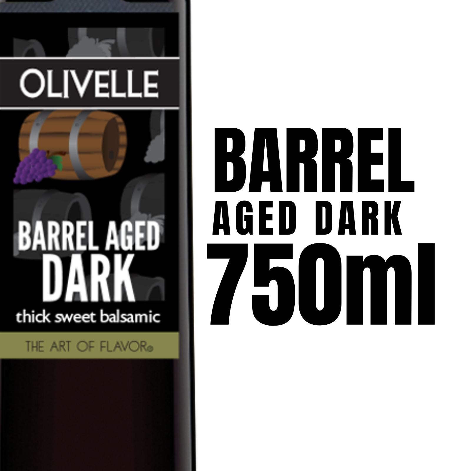 Olivelle Barrel Aged Dark - 750ML 10622 Olivelle Oil and Vinegar CDA Gourmet 750ml Balsamic 2