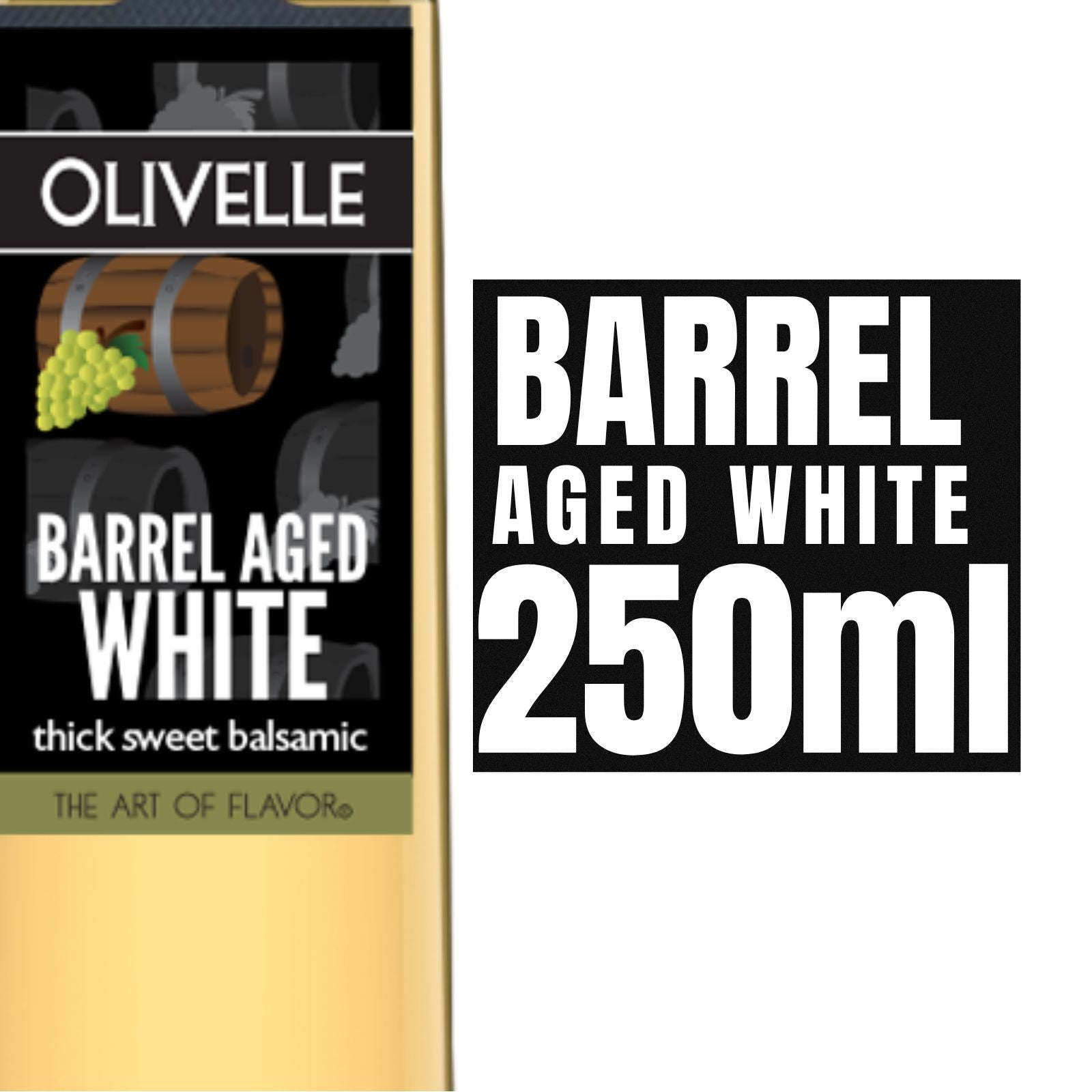 Olivelle Barrel Aged White - 250ML 10624 Olivelle Oil and Vinegar CDA Gourmet 250ml Balsamic 2