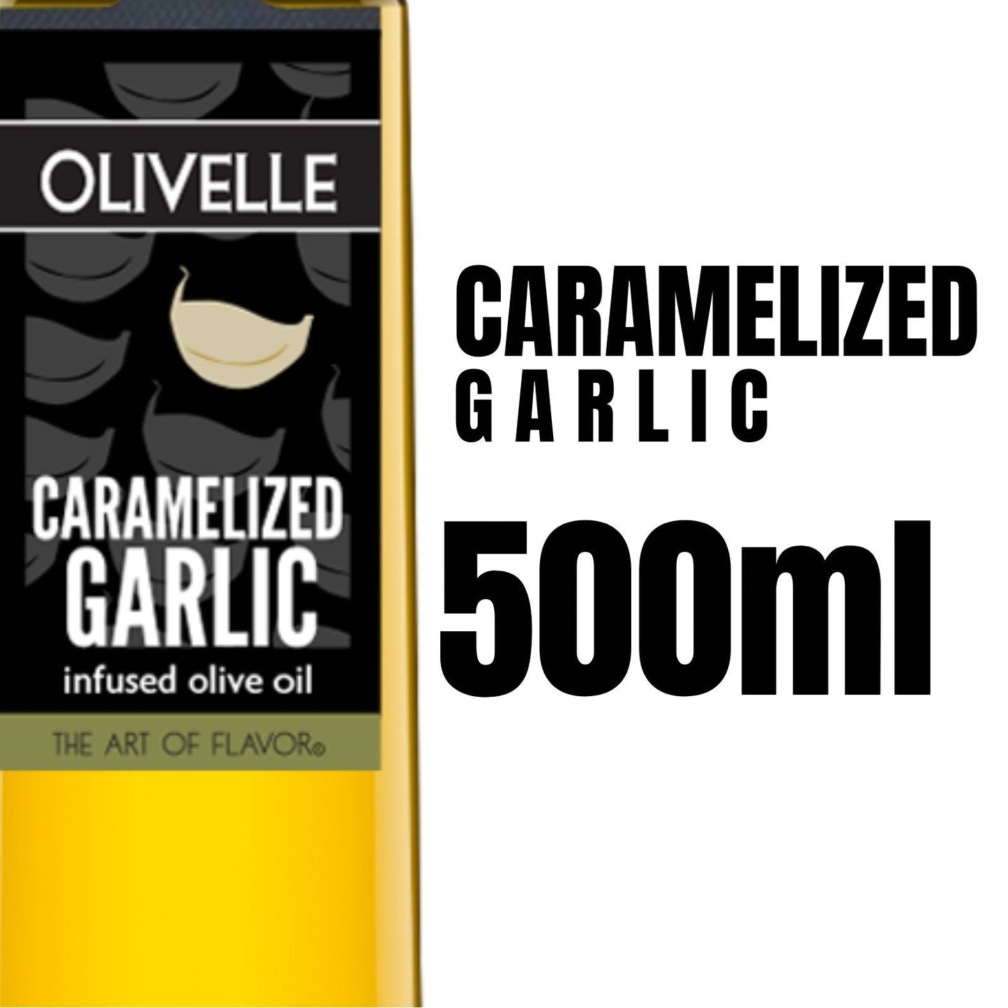 Olivelle Caramelized Garlic - 500ML 10560 Olivelle Oil and Vinegar CDA Gourmet 500ml Caramelized Garlic 2