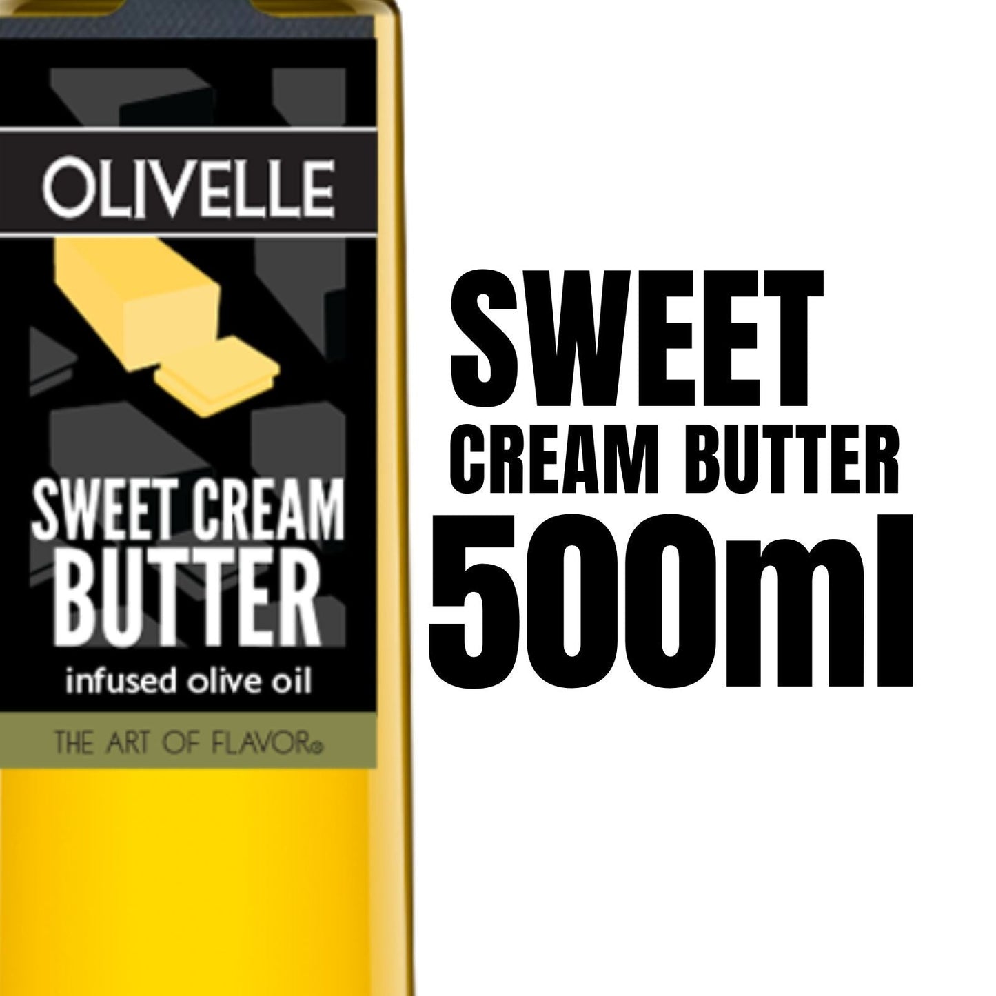 Olivelle Sweet Cream Butter - 500ML 10592 Olivelle Oil and Vinegar CDA Gourmet 500ml Composite Product 2